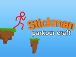Stickman Parkour-Handwerk